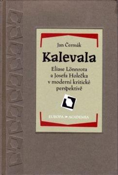 Jan Čermákin Kalevalan kriittinen editio ilmestyi Prahassa vuonna 2014.